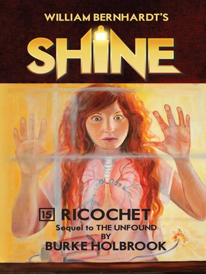 cover image of Ricochet (William Bernhardt's Shine Series Book 15)